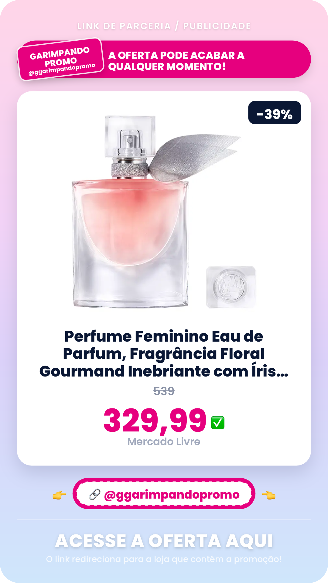 Oferta anterior de perfume no Mercado Livre: de R$ 539 por R$ 329,99, desconto de 39%.